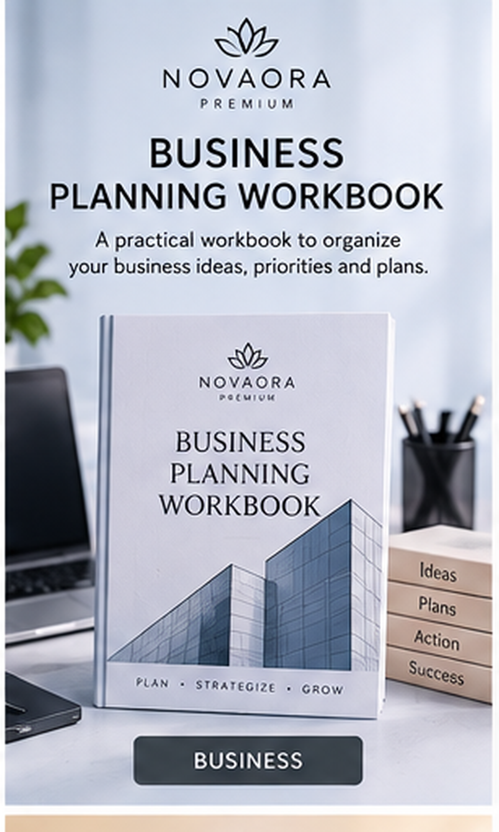 BUSINESS PLANNING WORKBOOK